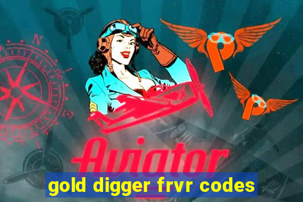 gold digger frvr codes